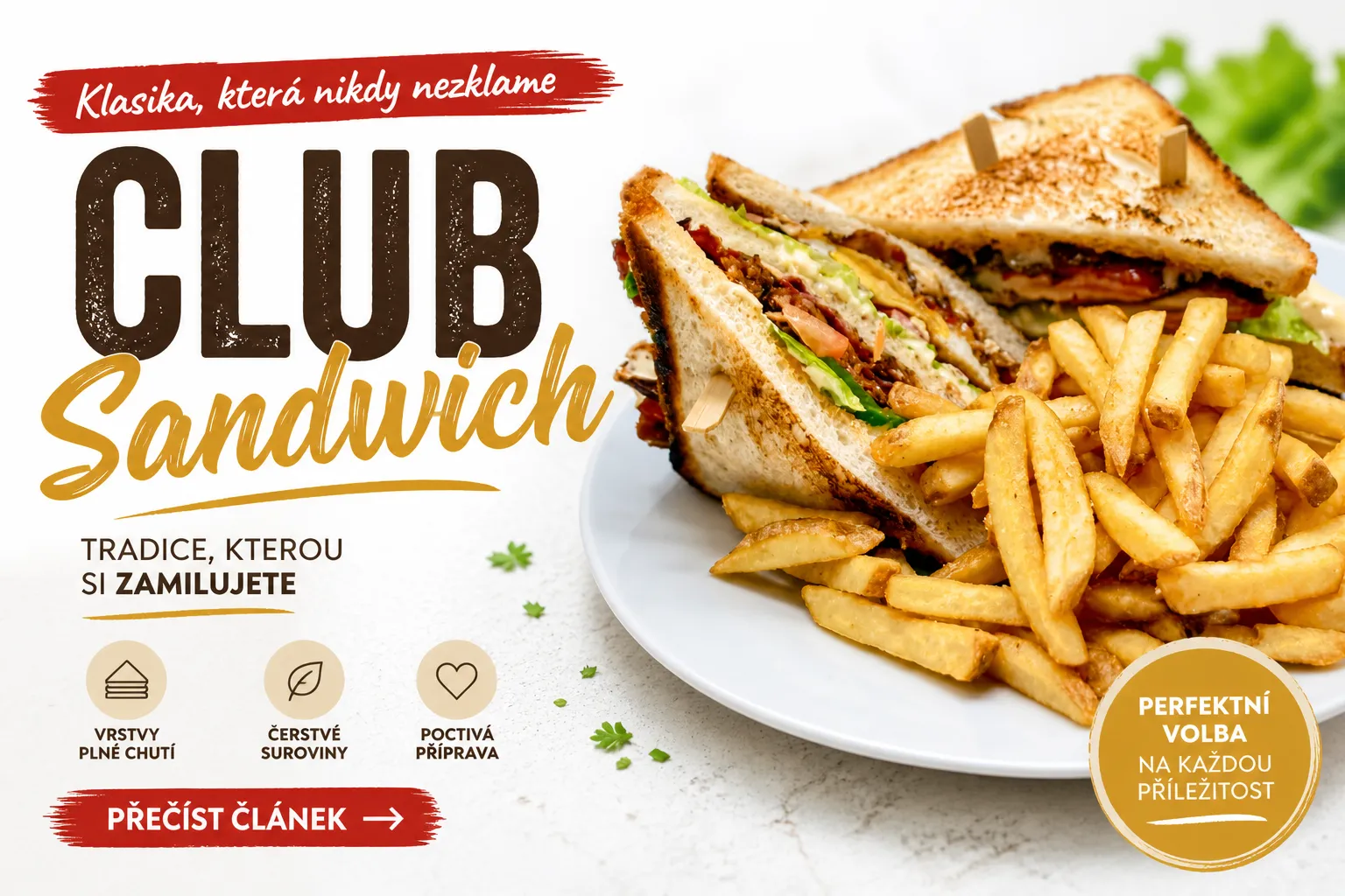 Club sandwich v Liberci: tři varianty, jedna dokonal&aacute; chuť